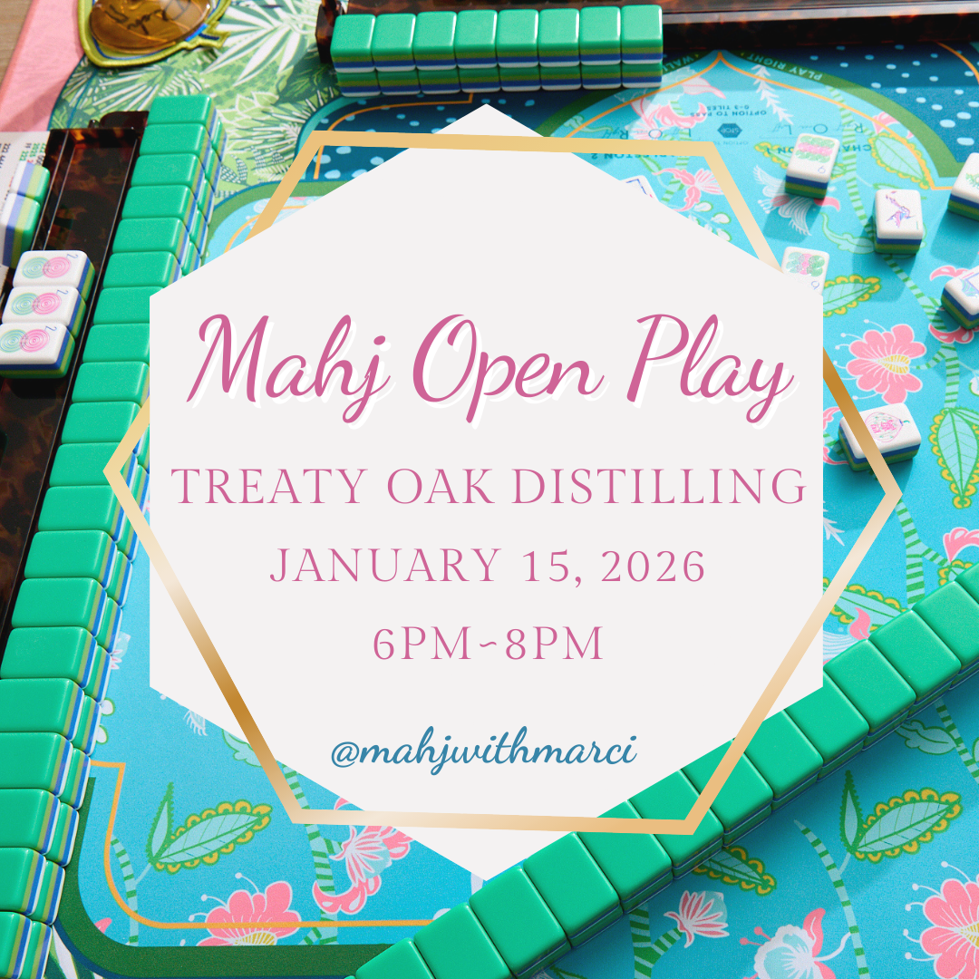 Mahj Open Play @ Treaty Oak Distilling ~ January 15th
