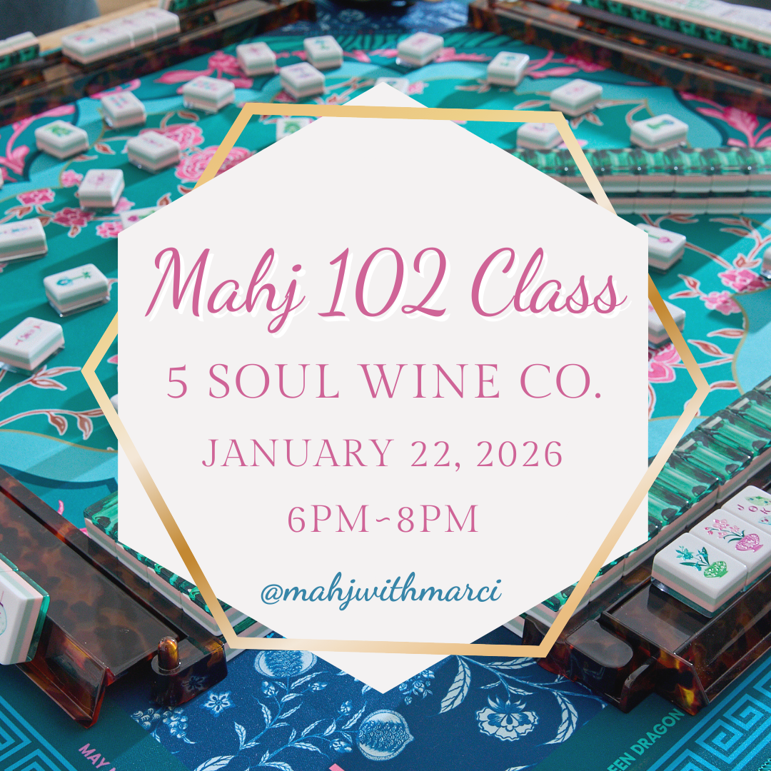 Mahj 102 Class ~ January 22nd
