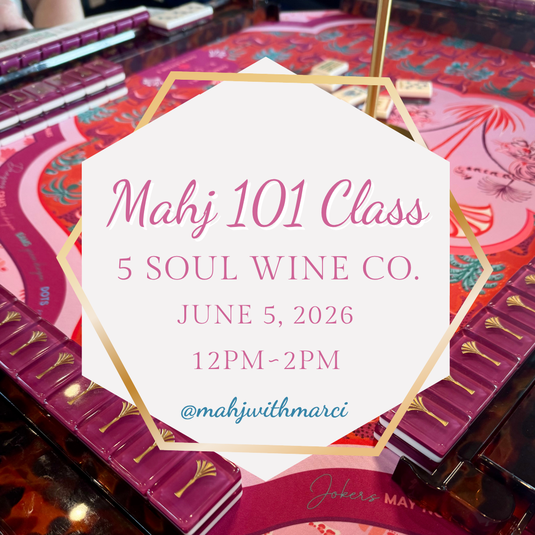 Mahj 101 Class ~ June 5th