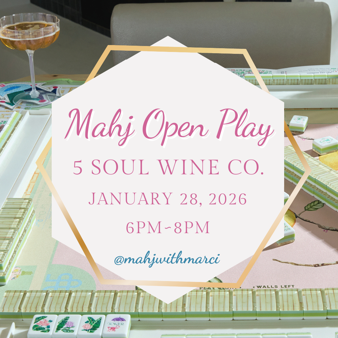 Mahj Open Play @ 5 Soul Wine Co. ~ January 28th