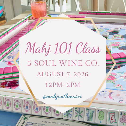 Mahj 101 Class ~ August 7th
