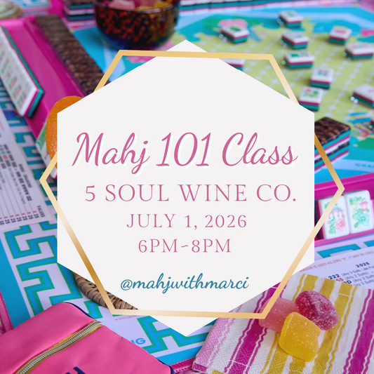 Mahj 101 Class ~ July 1st
