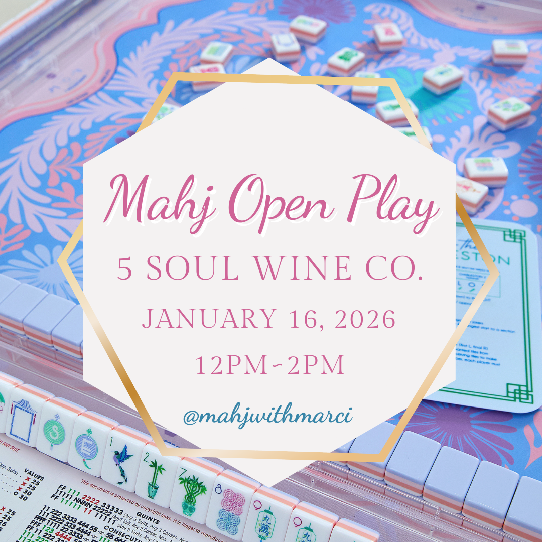Mahj Open Play @ 5 Soul Wine Co. ~ January 16th