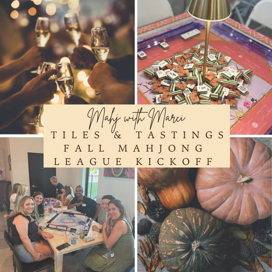 Tiles & Tastings ~ Fall Mahjong League Kickoff