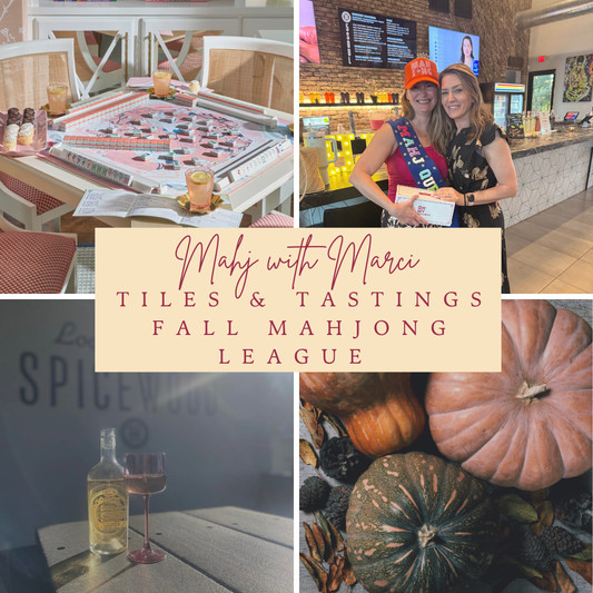 Tiles & Tastings ~ Fall Mahjong League