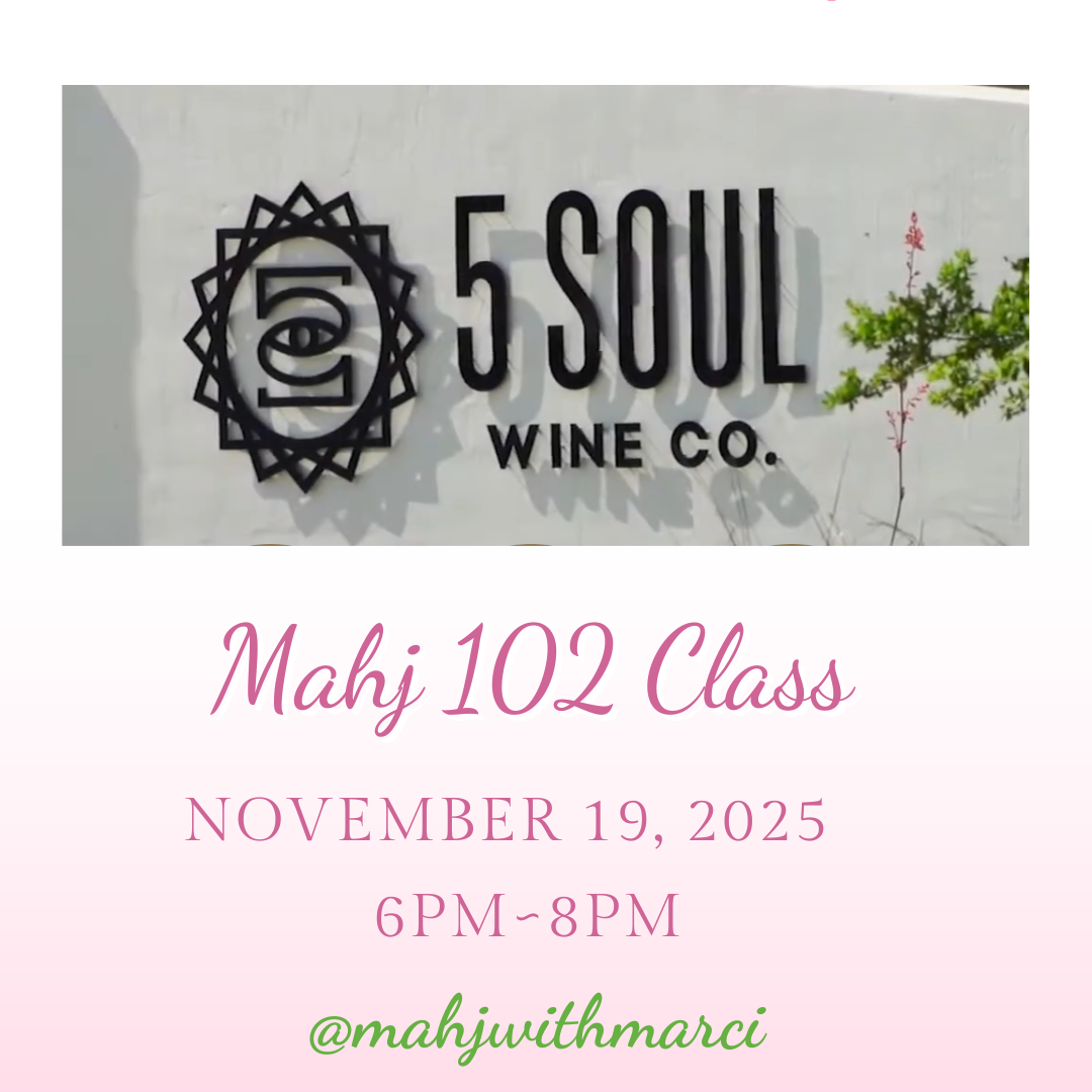 Mahjong 102 Class ~ November 19th