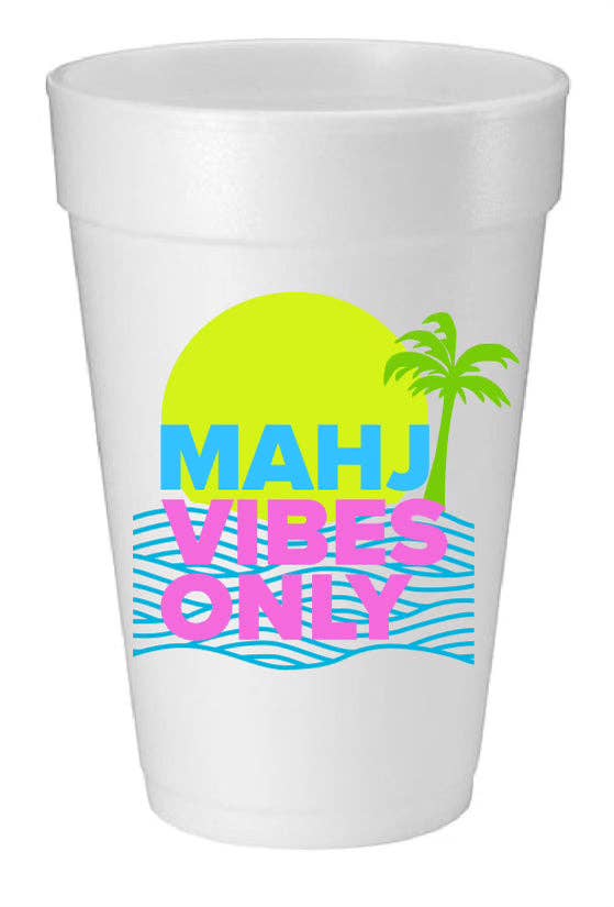 Mahji Mamas “MAHJ VIBES ONLY” FOAM CUPS